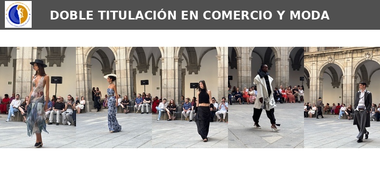 La primera promoción de la Doble Titulación en Comercio y Moda destaca en el Desfile Final de Carrera con cuatro premios